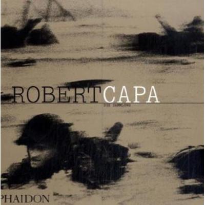 Robert Capa, die Sammlung, Taschenbuch von Robert Capa, Phaidon, Berlin, 978-0-7148-9468-3
