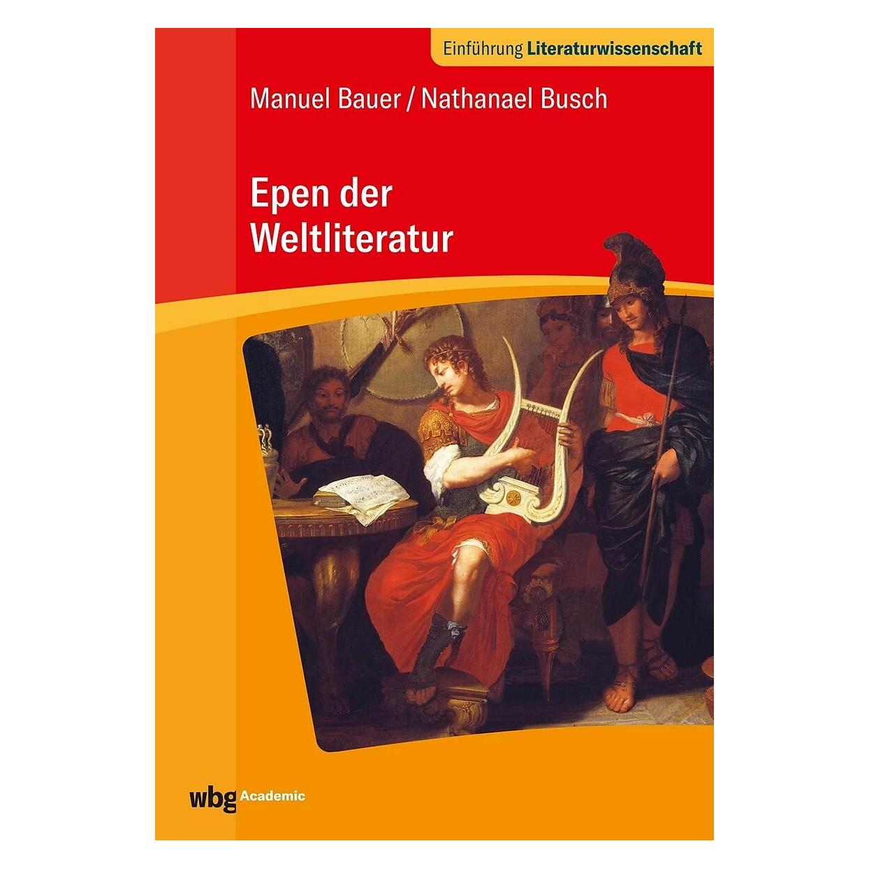 Herder Epen der Weltliteratur (Deutsch, Softcover, Dirk Evers, Joachim Nicolay, Manuel Bauer, Monika Fick, Nathanael Busch) (38999532)