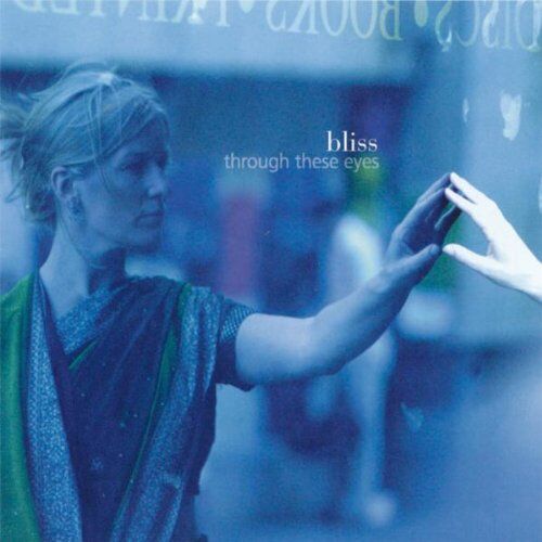 Bliss - Through These Eyes - Preis vom 09.10.2026 07:28:09 h