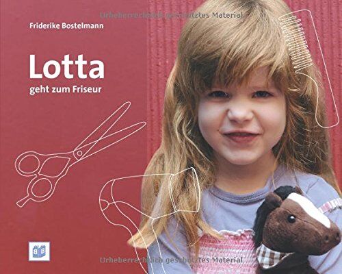 Friderike Bostelmann - Lotta geht zum Friseur - Preis vom 09.10.2026 07:28:09 h