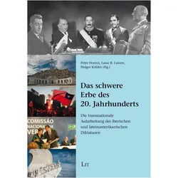Das schwere Erbe des 20. Jahrhunderts, Fachbücher von Lasse B. Lassen, Peter Hoeres, Holger Kohler