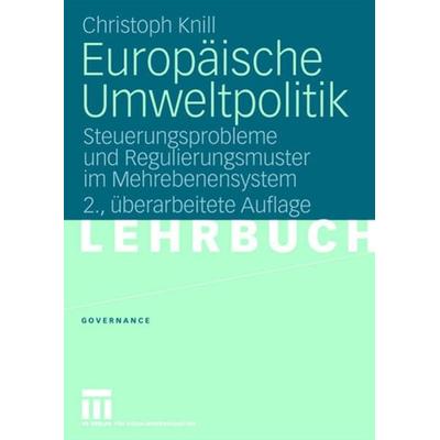 Europäische Umweltpolitik, Taschenbuch von Christoph Knill, VS Verlag für Sozialwissenschaften, 978-3-531-15891-4