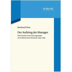 Der Aufstieg der Manager, Fachbücher von Bernhard Dietz