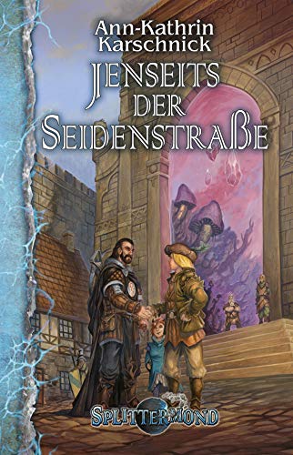 Ann-Kathrin Karschnick - Jenseits der Seidenstraße (Splittermond Band 6) - Preis vom 14.10.2026 23:07:16 h