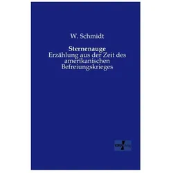 Sternenauge, Belletristik von W Schmidt