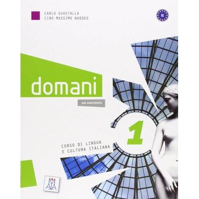 Domani, Taschenbuch von Carlo Guastalla,Ciro Massimo Naddeo, Alma Edizioni