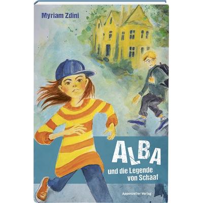 Alba und die Legende von Schaaf, Gebundene Ausgabe von Myriam Zdini, Appenzeller, 978-3-85882-911-5