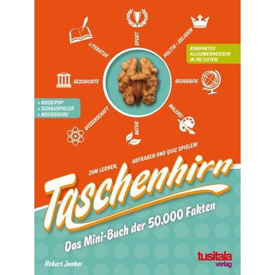 Taschenhirn, Taschenbuch von Robert Junker, Tusitala-Verlag, 978-3-9812674-2-6