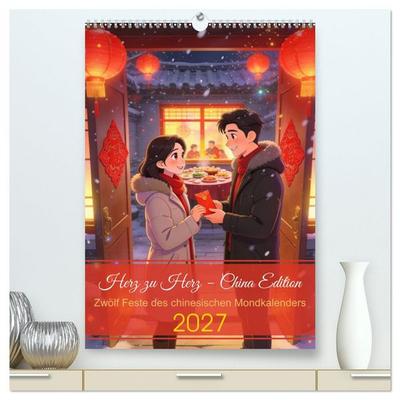 Herz zu Herz – China Edition (hochwertiger Premium Wandkalender 2027 DIN A2 hoch), Kunstdruck in Hochglanz