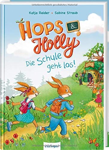 Katja Reider - Hops & Holly: Die Schule geht los! - Preis vom 09.10.2026 07:28:09 h