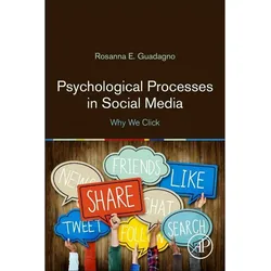 Psychological Processes in Social Media, Fachbücher von Rosanna E. Guadagno
