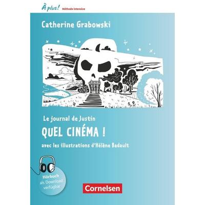 À plus! Méthode intensive Band 1 - Le journal de Justin, Taschenbuch von Catherine Grabowski, Cornelsen Verlag