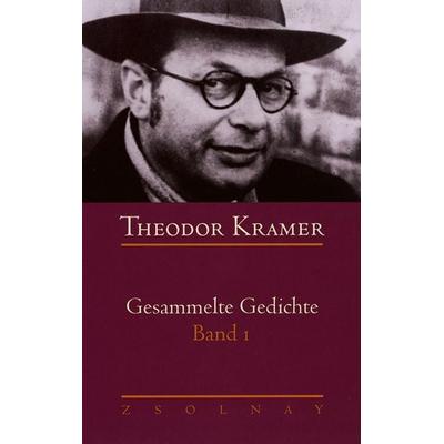 Gedichte 1, Gebundene Ausgabe von Theodor Kramer, Zsolnay, Paul, 978-3-552-05360-1