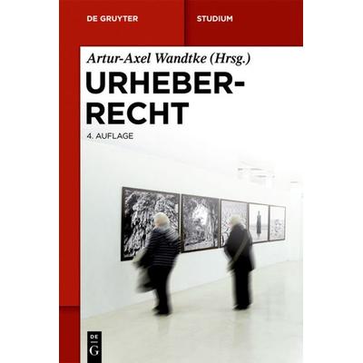 Urheberrecht, Gebundene Ausgabe von , De Gruyter, 978-3-11-031314-7