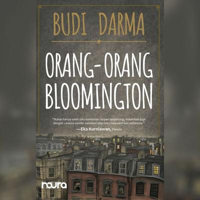Orang-orang Bloomington - Budi Darma, Audio, 9789180440837
