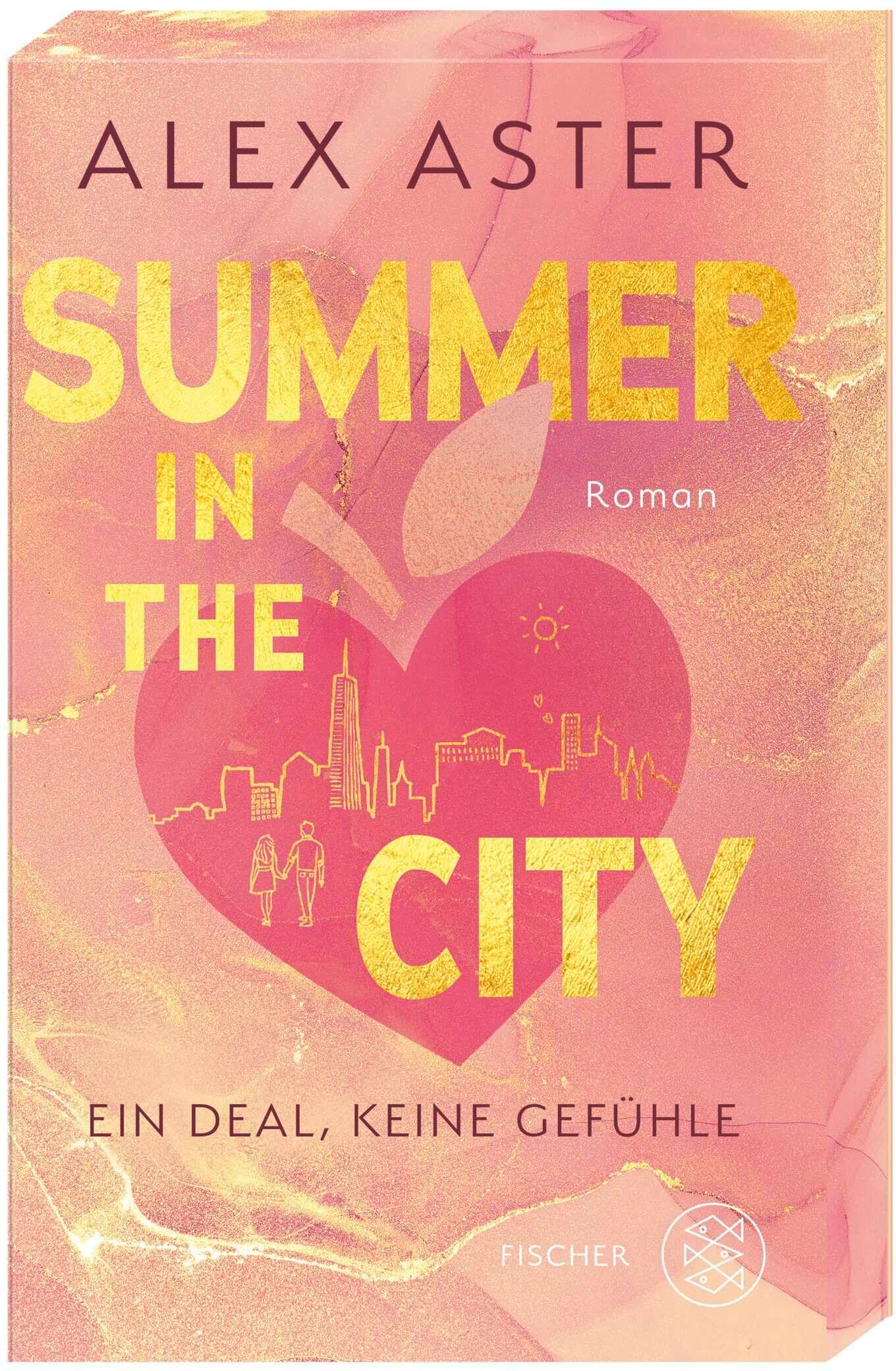 Alex Aster - Summer in the City: Ein Deal, keine Gefühle Die heißeste Billionaire-Romance des Sommers! Mit limitiertem Farbschnitt und Stickerbogen in der ersten Auflage - Preis vom 30.09.2026 22:30:23 h