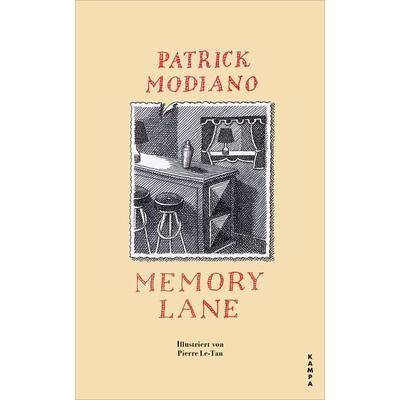 Memory Lane, Gebundene Ausgabe von Patrick Modiano, Kampa Verlag, 978-3-311-10144-4