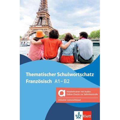 Thematischer Schulwortschatz Französisch – Hybride Ausgabe allango, Set von Gabrielle Bosse, Klett Sprachen GmbH, 978-3-12-519546-2