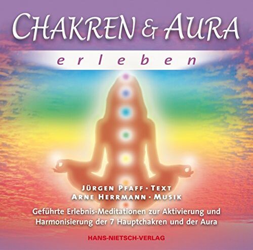Arne Herrmann - Chakren & Aura erleben: Geführte Erlebnis-Meditationen zur Aktivierung und Harmonisierung der 7 Hauptchakren und der Aura - Preis vom 30.09.2026 09:01:18 h