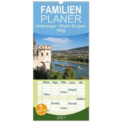 Familienplaner 2027 - Unterwegs - Rhein-Burgen-Weg mit 5 Spalten (Wandkalender, 21 x 45 cm) CALVENDO