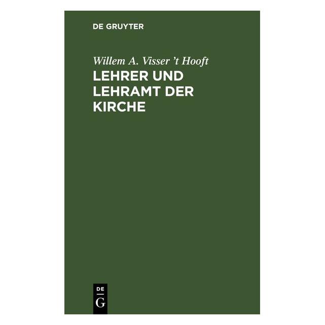 De Gruyter Visser t Hooft:Lehrer und Lehramt der (67781496)