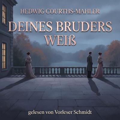 Deines Bruders Weib - Hedwig Courths-Mahler, Audio, 9789925666188
