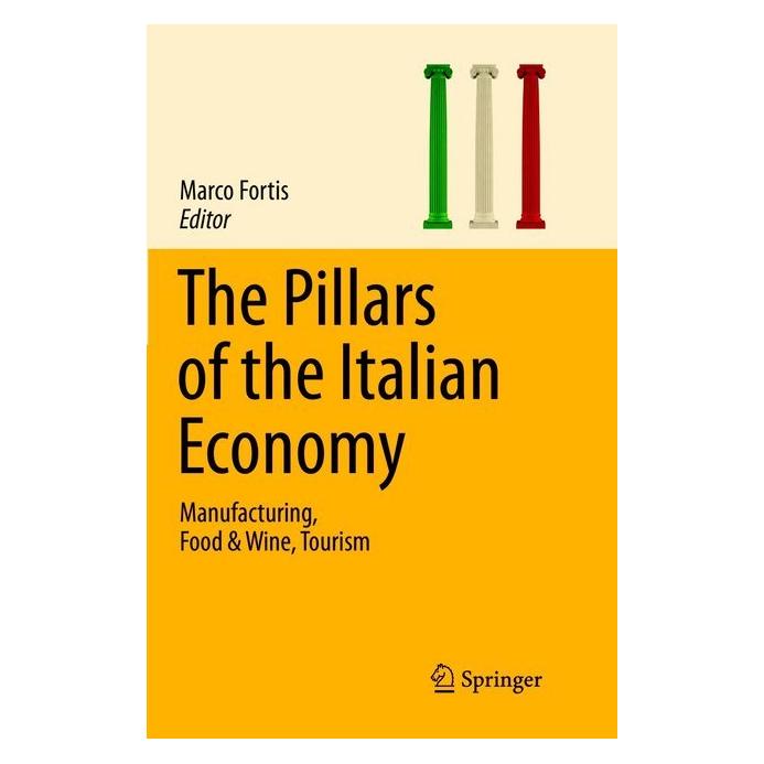 Springer The Pillars of the Italian Economy (Englisch, Softcover, Marco Fortis) (56002621)