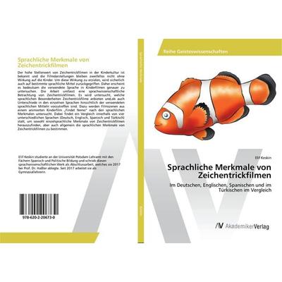 Sprachliche Merkmale von Zeichentrickfilmen, Taschenbuch von Elif Keskin, AV Akademikerverlag, 978-620-2-20673-0