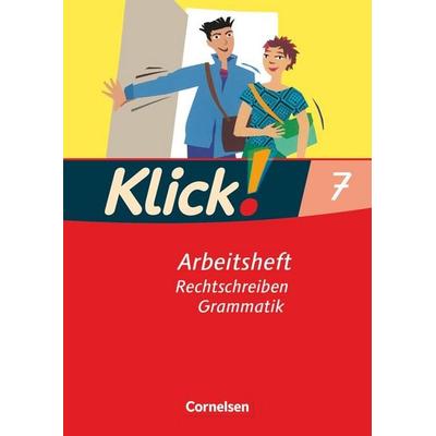 Klick! Deutsch 7. Schuljahr - Ausgabe 2007 - Rechtschreiben und Grammatik - Arbeitsheft mit Lösungen, Taschenbuch von Martina König,Marion