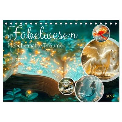 FABELWESEN Märchenhafte Träume (Tischkalender 2027 DIN A5 quer), CALVENDO Monatskalender