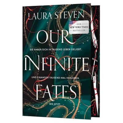 Our Infinite Fates, Gebundene Ausgabe von Laura Steven, dtv