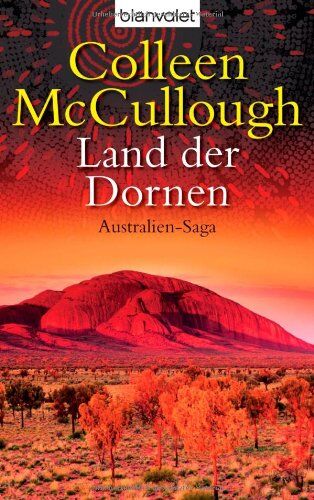 Colleen McCullough - Land der Dornen: Australien-Saga - Preis vom 17.10.2026 19:25:27 h
