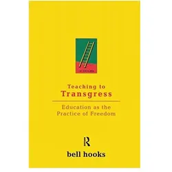 Teaching to Transgress, Sachbücher von Bell Hooks