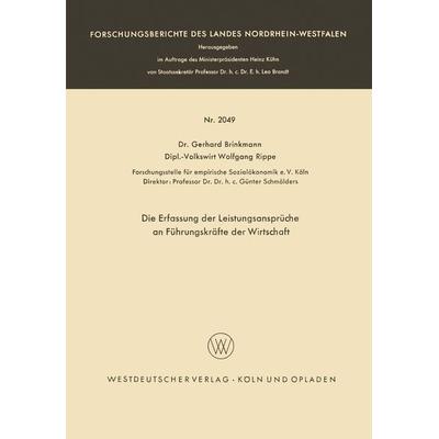 Die Erfassung der Leistungsansprüche an Führungskräfte der Wirtschaft, Taschenbuch von Gerhard Brinkmann, VS Verlag für Sozialwissenschaften,