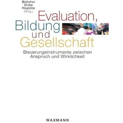 Evaluation, Bildung und Gesellschaft, Fachbücher von Wolfgang Böttcher