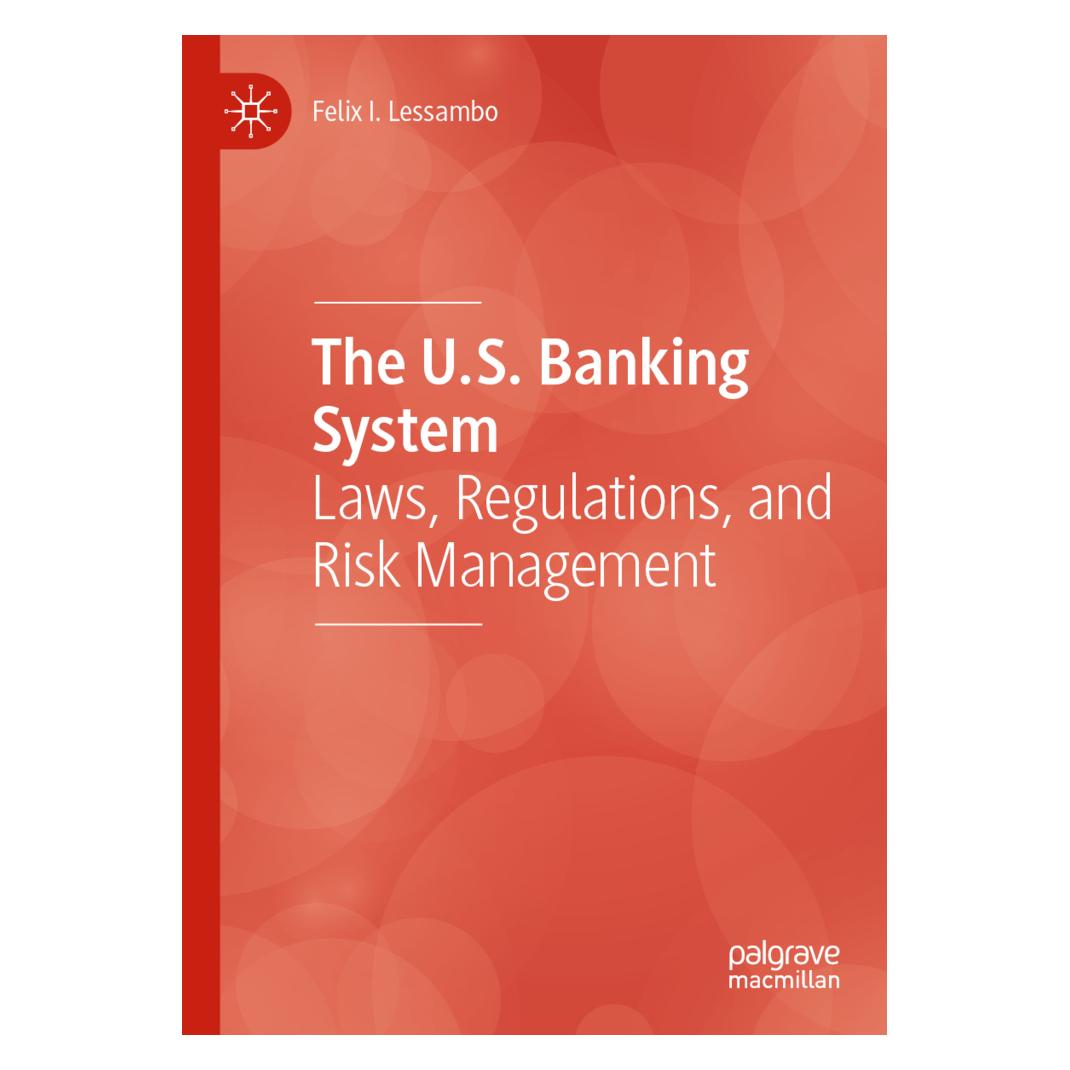Springer The U.S. Banking System (Englisch, Softcover, Felix I. Lessambo) (56168248)