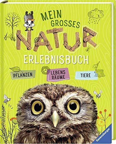 Angelika Lenz - Mein großes Natur-Erlebnisbuch: Tiere, Pflanzen, Lebensräume - Preis vom 09.10.2026 07:28:09 h