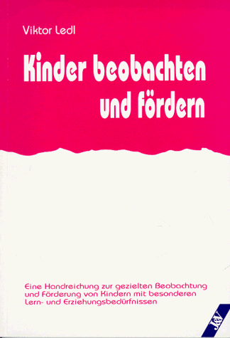 Viktor Ledl - Kinder beobachten und fördern - Preis vom 06.10.2026 07:26:00 h