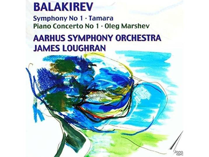 Aarhus Symphony Orchestra, Oleg Marshev Piano - Balakirev: Tamara, Symphony No. 1,