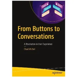From Buttons to Conversations, Fachbücher von Chad Michel