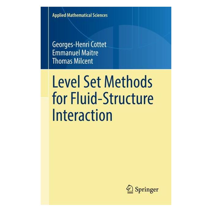 Springer Level Set Methods for Fluid-Structure Interaction (Englisch, Softcover, Emmanuel Maitre, Georges-Henri Cottet, Thomas Milcent) (56965843)