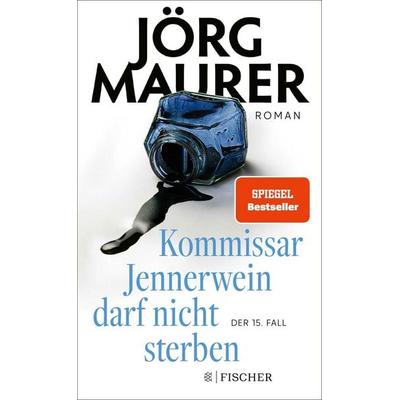 Kommissar Jennerwein darf nicht sterben, Gebundene Ausgabe von Jörg Maurer, Fischer, 978-3-949465-08-6