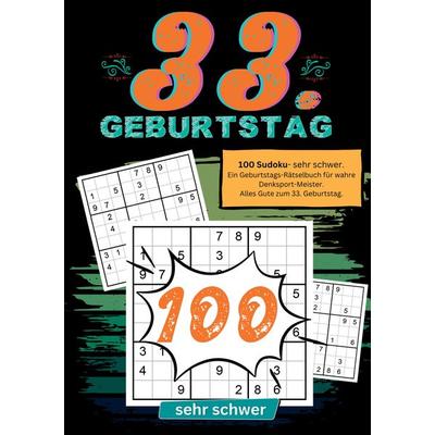33. Geburtstag- Sudoku Geschenkbuch, Taschenbuch von Geburtstage mit Sudoku, Tredition, 978-3-384-23475-9