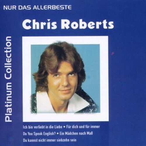Chris Roberts - Nur das Allerbeste-Platinum Collection - Preis vom 13.10.2026 19:28:25 h