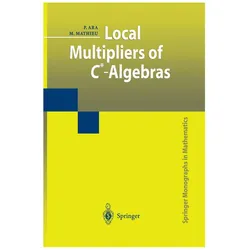 Local Multipliers of C*-Algebras, Fachbücher von Pere Ara, Martin Mathieu
