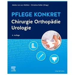 Pflege konkret Chirurgie, Fachbücher von Christine Keller, Meike von zur Mühlen