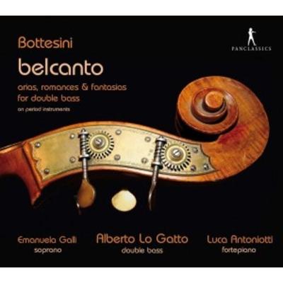 Bottesini: Belcanto - Alberto lo GattoEmanuela Galli, CD