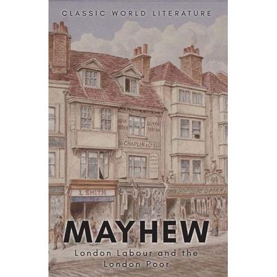 London Labour and the London Poor, Taschenbuch von Henry Mayhew, Wordsworth Editions Ltd, 978-1-84022-619-5