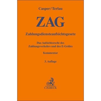 Zahlungsdiensteaufsichtsgesetz (ZAG), Gebundene Ausgabe von , C.H. Beck, 978-3-406-78826-0