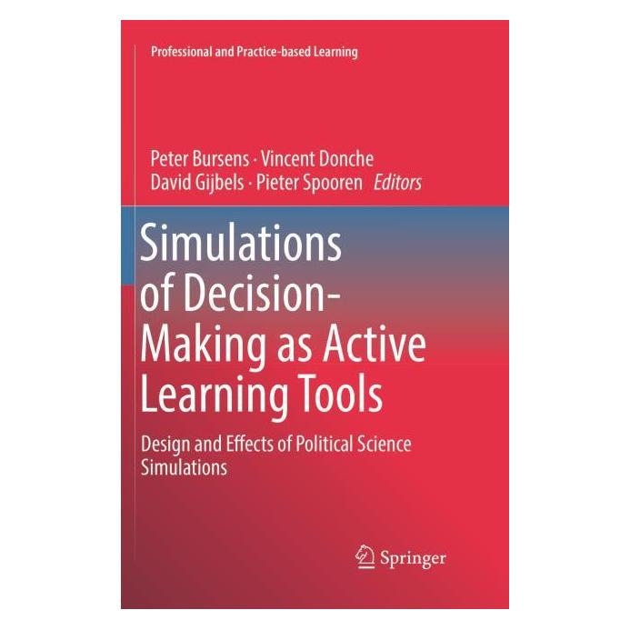 Springer Simulations of Decision-Making as Active Learning Tools (Englisch, Softcover, Bursens, David, Donche, Gijbels, Peter, Pieter, Spooren, Vincent) (56055661)